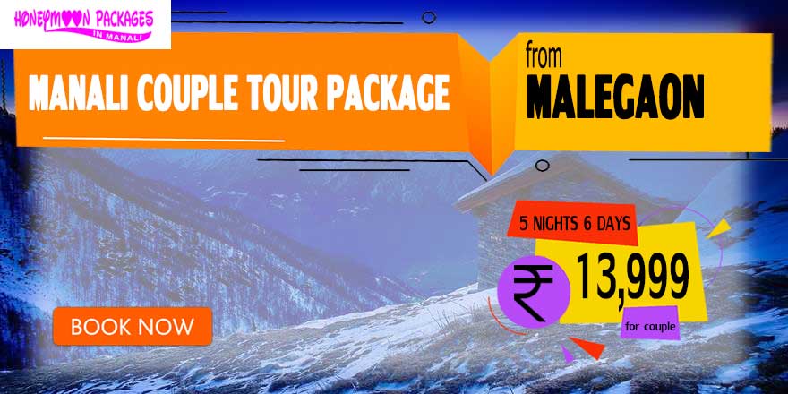 Manali couple tour package from Malegaon