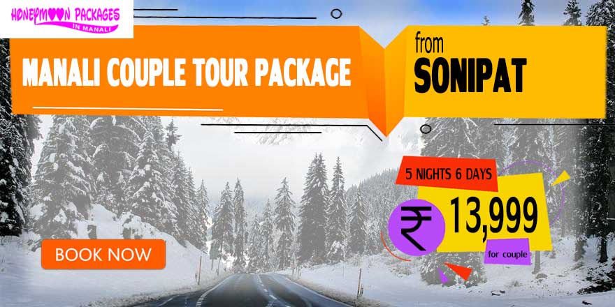 Manali couple tour package from Sonipat