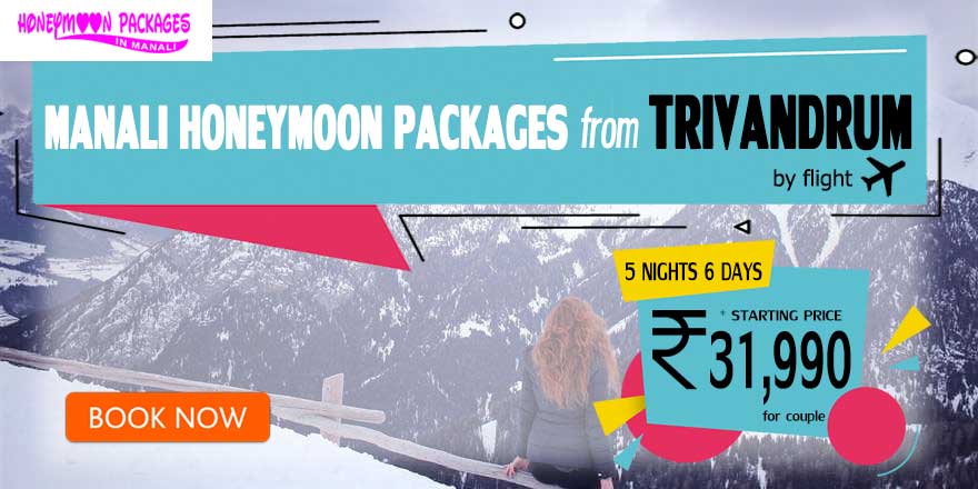 Manali honeymoon packages from Trivandrum
